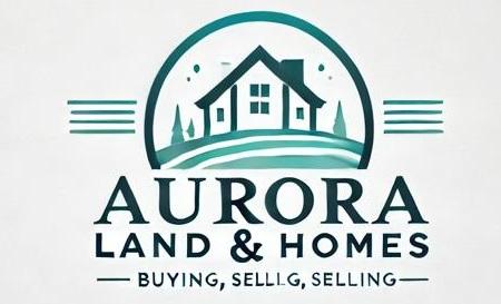 Aurora Land &amp; Homes